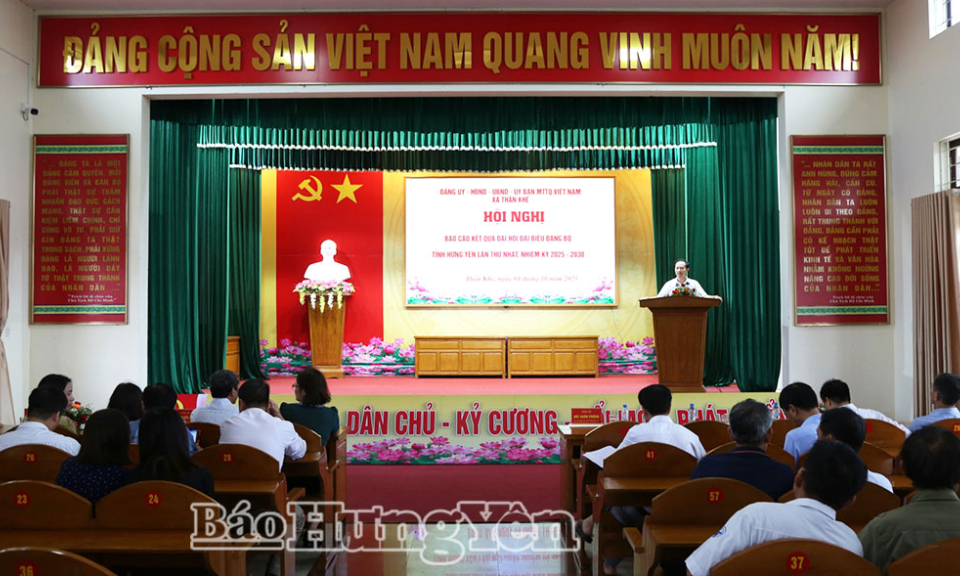 Xã Thần Khê tổ chức hội nghị báo cáo kết quả Đại hội đại biểu Đảng bộ tỉnh