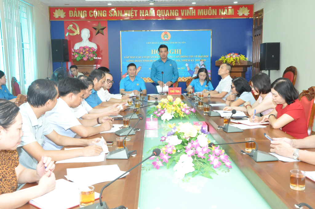 Liên đoàn Lao động tỉnh: Gặp mặt các cơ quan báo chí cung cấp thông tin về Đại hội Công đoàn tỉnh lần thứ XIX, nhiệm kỳ 2023 - 2028